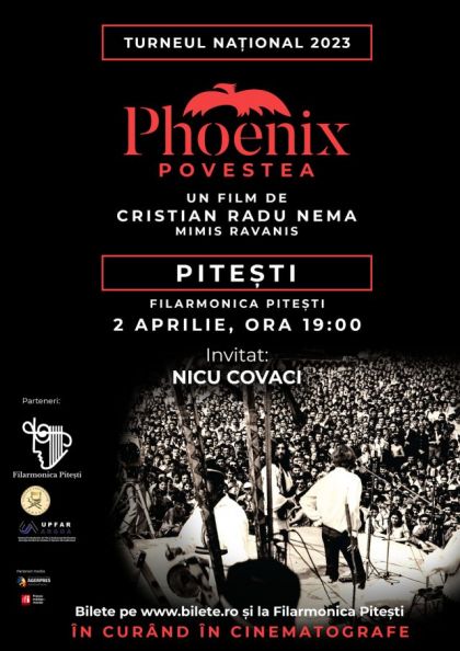 Filmul ”PHOENIX – Povestea” rulează duminică la Pitești. Va fi prezent și fondatorul trupei