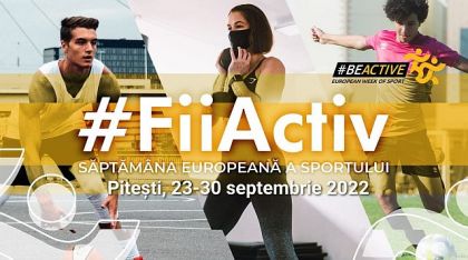 23-30 Septembrie 2022: Săptămâna Europeană a Sportului, la Pitești
